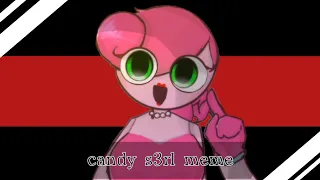 candy s3rl meme//Poppy playtime chapter 2