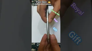 Flair Skin Pen #flair #skin #royal #bestgift #bestgiftidea #gift #classy #unboxing #youtubeshorts