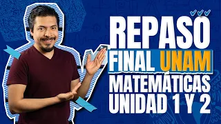 Curso UNAM Matemáticas: Unidad 1 Operaciones Básicas - Unidad 2 Productos Notables y Factorización