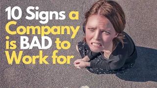 10 Signs A Company Is Bad To Work For & How To Spot Bad Companies | Seb of Revorec