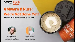 VMware & Pure - We’re Not Done Yet!