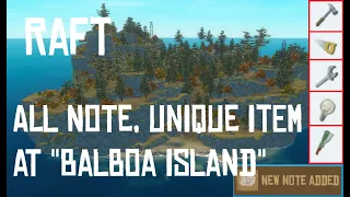 [Raft] All Note and Unique Item Locations at "Balboa Island" Area - Chapter 1