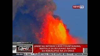 QRT: 6 na intense lava fountaining, naitala sa bulkang Mayon sa nakalipas ng 24 oras