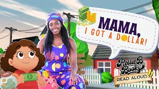 Kids Storytime: Learn About Money With 'Mama, I Got a Dollar!' | RellaBBooks.com
