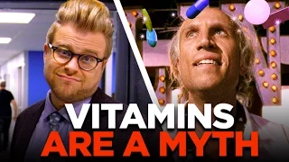 The Weird Reason We Think Vitamins Are Good For Us (They're Not) | Adam Ruins Everything