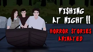 Fishing at Night !! Animated Horror Stories