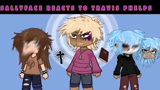 Sallyface Reacts To Travis Phelps // Sallyface// TW IN DESC // Salvis// REMAKE