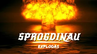 EXPLODAS - Sprogdinau