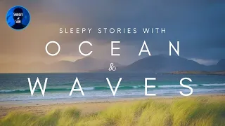 3 Hours of Ocean & Waves Stories 🌊 White Noise Romantic Sleep Stories