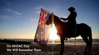 We Will Remember Them - ANZAC Day Tribute