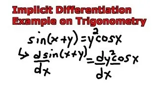 Implicit Differentiation Example on Trigonometry