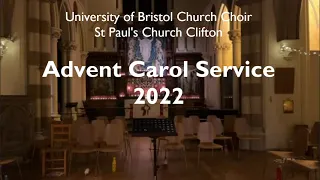 Advent Carol Service 2022 | University of Bristol Church Choir | St Paul's Church, Clifton