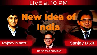 A New Idea of India | Rajeev Mantri and Harsh Madhusudhan