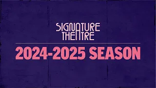 The Signature Show 2024-2025 Season Announcement
