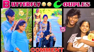 இதோ உங்களுக்காக🤣🤣 BUTTERFLY COUPLES😍 part -1 COMMENT TROLL PK TRENDING