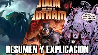 BATMAN VS CTHULHU: La Maldición que Cayo Sobre Gotham RESUMEN y EXPLICACION