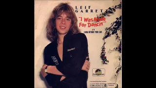 Leif Garrett  -  I Was Made For Dancin'