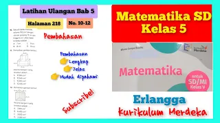 10-12 | Kunci Jawaban Matematika Kelas 5 Halaman 217 Semester 2 Kurikulum Merdeka Latihan Ulangan 5