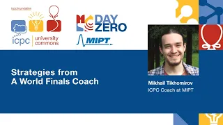 Day Zero: Strategies from MIPT Coach Mikhail Tikhomirov