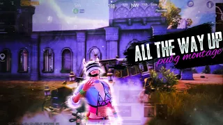 All The Way Up - Fat Joe, Remy Ma | (4k) Quality PUBG Mobile Extreme Montage |  Sarang YT