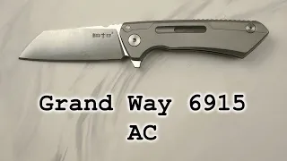 Нож складной Grand Way 6915 AC, распаковка и обзор.