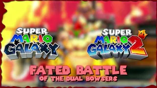 Fated Battle of the Dual Bowsers (Super Mario Galaxy x Super Mario Galaxy 2)