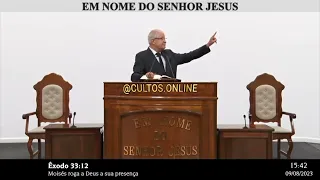 SANTO CULTO A DEUS (VÍDEO) - SEG - 18/09/2023 - 7:30hs - ÊXODO - CAP. 33 VERS. 12