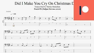 Peach Pit - Did I Make You Cry on Christmas Day? (bass tab)