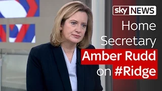 Home Secretary Amber Rudd on #Ridge