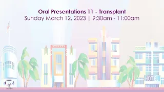 Oral Presentations 11 - Transplant