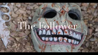 The Follower - A Horror Short Film