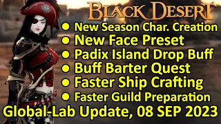 New Season Character Creation Coupon, Padix Island Buff, New Face, BDO Global Lab Update 08 Sep 2023