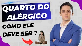 Como deve ser o Quarto de quem tem Rinite Alérgica? I Dr.Renato Ponte Otorrino em Fortaleza