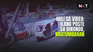Huli sa video: Ilang poste sa Binondo, nagtumbahan