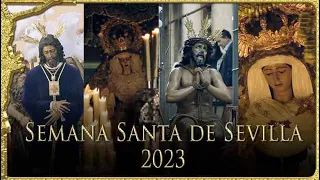 SEMANA SANTA DE SEVILLA 2023 COMPLETA | Todos los videos de LA SAETA WEB de 2023