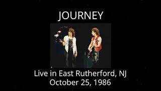 Journey - Live in East Rutherford, NJ (Live 10/25/86)