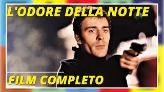 L'odore della notte | Thriller | Giallo | Film completo in italiano