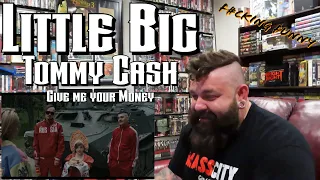 ONE OF THE FUNNIEST VIDEOS OF ALL TIME!! Little Big Ft. Tommy Cash - "Give me your Money" REACTION!!