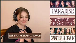 They Have No Bad Songs! | (G)IDLE "Paradise" and "Peter Pan" Reaction