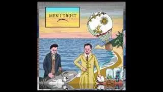Men I Trust - Dazed ft.  Geoffroy & Gabrielle Shonk