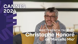 Cannes 2024: Christophe Honoré on "Marcello Mio"