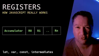 REGISTERS | How the JavaScript REALLY engine works | JS V8 engine explained | Advanced JavaScript