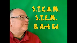 STEAM/STEM Programs and Art Education