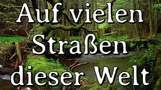 Sing with Karl -  Auf vielen Straßen dieser Welt [German Hiking Song][+ English Translation]