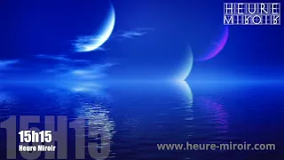 Heure miroir 15h15 : Signification, message des Anges & amour