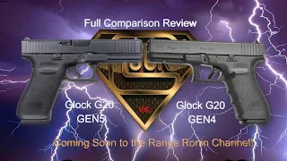 Glock G20 GEN5 vs. Glock G20 GEN4 Video Comparison and Review - PROMO