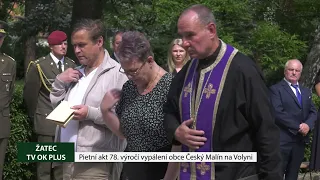 Pietní akt výročí 78.let vypálení obce Český Malín na Volyni.