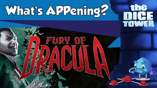 What's APPening - Fury of Dracula