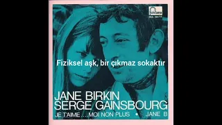 Serge Gainsbourg, Jane Birkin - Je t'aime, moi non plus - Türkçe Çeviri