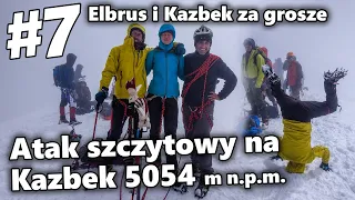 Attacking the top of Kazbek - 5054 m | #7 Elbrus and Kazbek for a few pennies